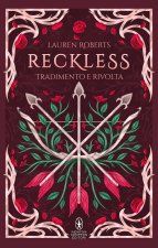 Reckless. Tradimento e rivolta. Limited edition