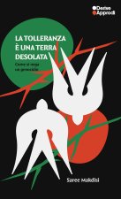 tolleranza è una terra desolata. Come si nega un genocidio