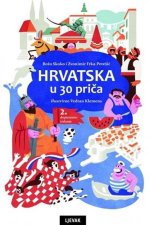 HRVATSKA U 30 PRIČA, 3.izd.