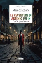 avventure di Arsenio Lupin. Ladro gentiluomo
