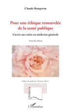 Pour une éthique renouvelée de la santé publique