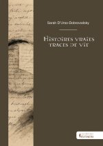 Histoires vraies - Traces de vie