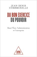 Du bon exercice du pouvoir