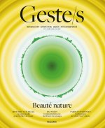 Geste/s : Beauté Nature