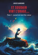 Et soudain vint l'orage...