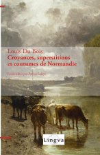 Croyances, superstitions et coutumes de Normandie