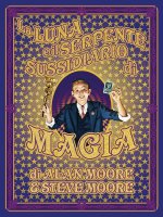 luna e il serpente. Sussidiario di magia
