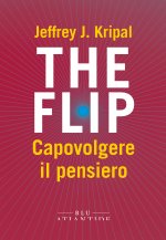 flip. Capovolgere il pensiero