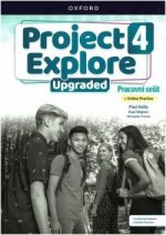 Project Explore Upgraded edition 4 Pracovní sešit s Online Practice