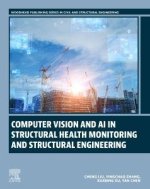 Computer Vision and AI in Structural Health Monitoring and Structural Engineering