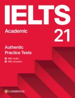 IELTS 21 Practice Tests Academic Student's Book with Answers with Digital Pack