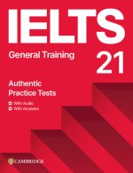 IELTS 21 Practice Tests General Training Student's Book with Answers with Digital Pack