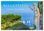 Bella Italia - Eine Reise im Land der Sehnsucht (Wandkalender 2026 DIN A2 quer), CALVENDO Monatskalender
