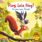 Maxi Pixi 392: Flieg, Lela, flieg! Für immer beste Freunde