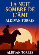 La Nuit Sombre de l'âme