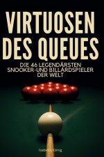 Virtuosen des Queues