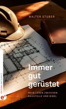 Immer gut gerüstet