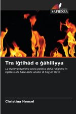 Tra i tihad e  ahiliyya