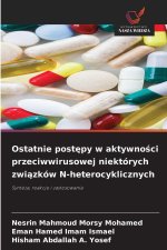 Ostatnie postepy w aktywnosci przeciwwirusowej niektórych zwiazków N-heterocyklicznych