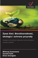 ywa Siec: Bioróznorodnosc, ekologia i ochrona przyrody