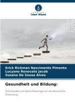 Gesundheit und Bildung:
