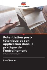 Potentiation post-tétanique et son application dans la pratique de l'entraînement
