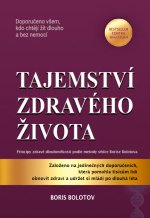 Tajemství zdravého života - Principy zdravé dlouhověkosti