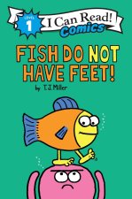 FISH DO NOT HAVE FEET
