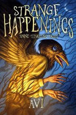 STRANGE HAPPENINGS FIVE TALES OF TRANS
