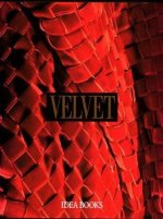 Velvet: History, Techniques, Fashions