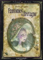 Petit Grimoire des Fantômes de Bretagne