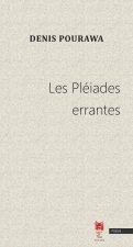 Les Pléiades errantes