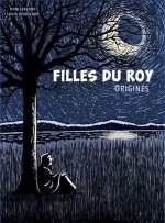 FILLES DU ROY V 01 ORIGINES