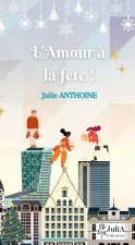 L'Amour à la fête !
