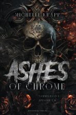 Ashes of Chrome - Sammelband 1