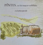 Pintes, az ősi magyar szőlőfajta