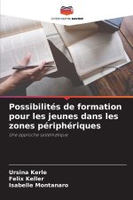 Possibilités de formation pour les jeunes dans les zones périphériques