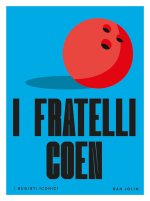 fratelli Coen. I registi iconici