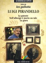 patente-Nell'albergo è morto un tale-La giara letto da Leo Gullotta. Audiolibro. CD Audio