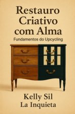 Restauro Criativo com Alma