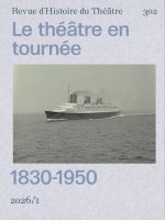 Le Théâtre en tournée (1830-1950)