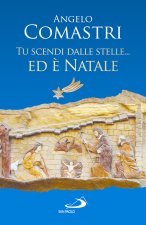 Tu scendi dalle stelle... ed è Natale