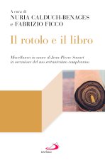 rotolo e il libro. Miscellanea in onore di Jean-Pierre Sonnet in occasione del suo settantesimo compleanno