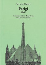 Parigi 1867. Testo francese a fronte