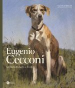 Eugenio Cecconi. Giornate di caccia e di colore