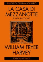 casa di mezzanotte e altri racconti