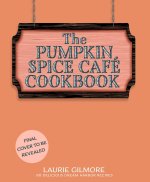Pumpkin Spice Cafe Cookbook
