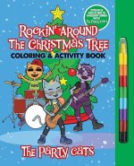 Party Cats Rockin' Around the Christmas Tree Coloring & Activity Book