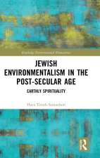 Jewish Environmentalism in the Post-Secular Age