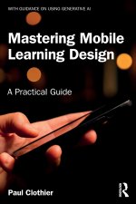 Mastering Mobile Learning Design